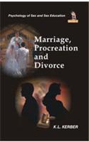 Marriage, Procreation and Divorce