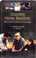 Grooming Human Resources: Role Of Career Guidance And Counselling