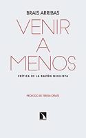 Venir a menos: Critica de la razon nihilista