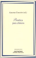 Bioetica para clinicos (Humanidades medicas) (Spanish Edition)