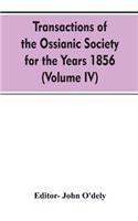 Transactions of the Ossianic society for the years 1856 (Volume IV)