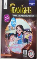 ## HEADLIGHTS WORLD AROUND US EVS COURSE BOOK - III (2025)