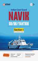 Arihant Indian Coast Guard Navik GD/ DB/ YANTRIK Section I Recruitment Exam I Study guide based on pattern & syllabus