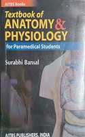 Textbook of Anatomy & Physiology For Paramedical Students