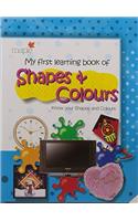 My First Learning Book of Shapes & Colours