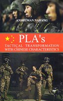PLA's Tactical Transformation with Chinese Characteristics