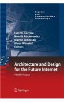 Architecture and Design for the Future Internet