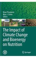 Impact of Climate Change and Bioenergy on Nutrition