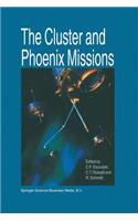 The Cluster and Phoenix Missions