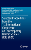 Selected Proceedings from the 1st International Conference on Contemporary Islamic Studies (Icis 2021)