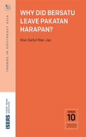 Why Did Bersatu Leave Pakatan Harapan?