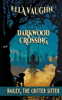 Darkwood Crossing