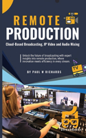 Remote Production