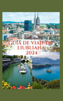 Guía de Viaje de Liubliana