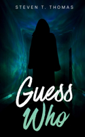 Guess Who: (3 Knock Knock)