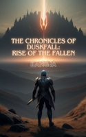 The Chronicles of Duskfall: Rise of the Fallen(5 Eclipse of the Forgotten Realms)