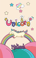 Unicorn Malbuch: Tolles Einhorn-Malbuch mit mehr als 99 Zeichen und hoher Qualität für Kinder jeden Alters.