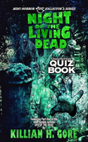 Night of the Living Dead Unauthorized Quiz Book