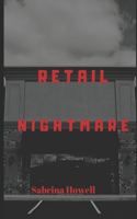 Retail Nightmare