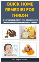 Quick Home Remedies for Thrush