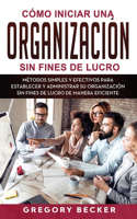 Cómo iniciar una organización sin fines de lucro