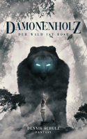 Dämonenholz