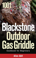 Blackstone Outdoor Gas Griddle Cookbook for Beginners