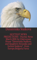 HOTTEST NEWS PREDICTIONS - Psychic News March 2021 by Clairvoyant House 