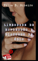 Liberdade de expressão e discurso de ódio