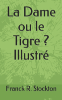 La Dame ou le Tigre ? Illustré