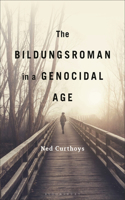 Bildungsroman in a Genocidal Age