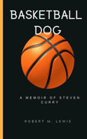 Basketball Dog