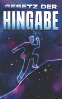 Gesetz der Hingabe: Die Gesetze des Universums #31(Gesetze Des Universums)