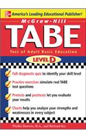 TABE Level D: Test of Adult Basic Education: The First Step to Lifelong Success