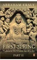 The First Spring Part 2: Culture In The Golden Age Of India