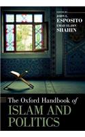 Oxford Handbook of Islam and Politics