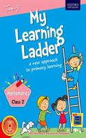 My Learning Ladder Mathematics Class 2 Term 3: A New Approach to Primary Learning