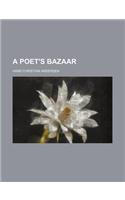 A Poet's Bazaar