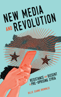 New Media and Revolution