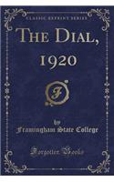 The Dial, 1920 (Classic Reprint)