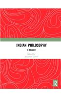 Indian Philosophy: A Reader