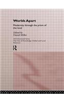 Worlds Apart: Modernity Through the Prism of the Local