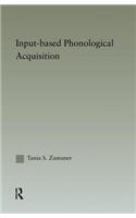 Input-based Phonological Acquisition