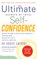 Ultimate Secrets of Total Self-Confidence