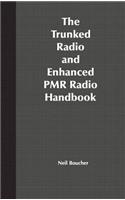 Trunked Radio and Enhanced Pmr Radio Handbook