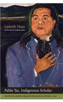 Pablo Tac, Indigenous Scholar
