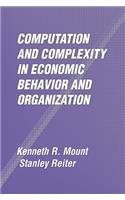 Computation and Complexity in Economic Behavior and Organization