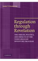 Regulation through Revelation