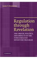 Regulation Through Revelation