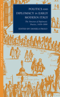 Politics and Diplomacy in Early Modern Italy